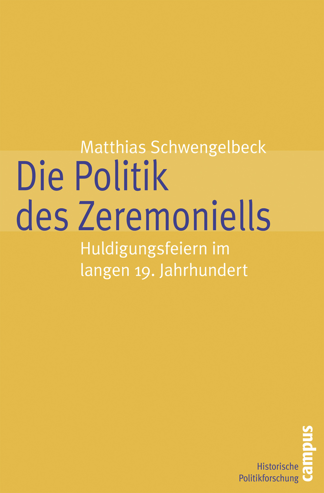 Cover: 9783593383361 | Die Politik des Zeremoniells | Matthias Schwengelbeck | Taschenbuch