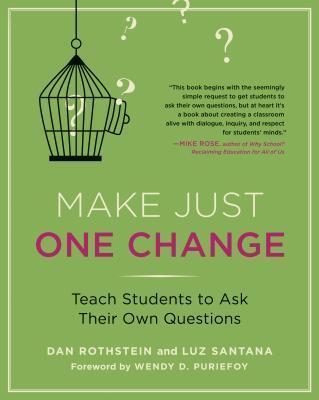 Cover: 9781612500997 | Make Just One Change | Teach Students to Ask Their Own Questions
