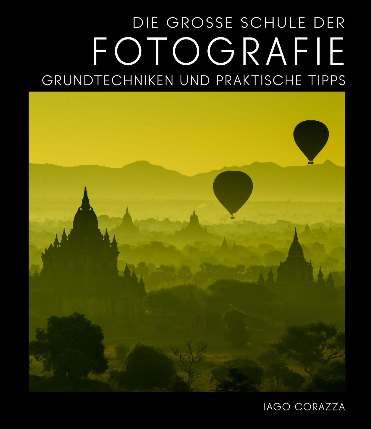 Cover: 9788863124606 | Die Große Schule der Fotografie | Grundtechniken und praktische Tipps