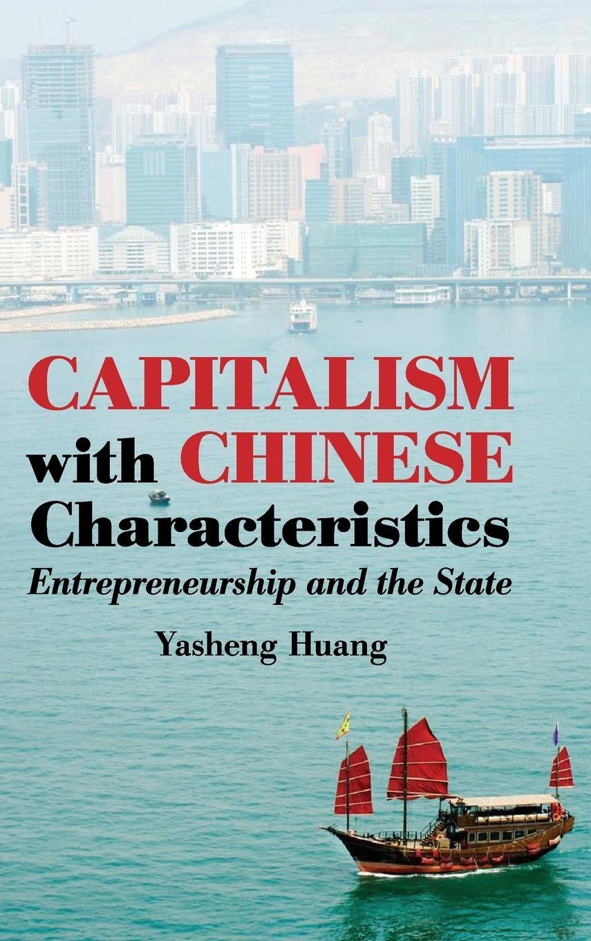 Cover: 9780521898102 | Capitalism with Chinese Characteristics | Yasheng Huang | Buch | 2017