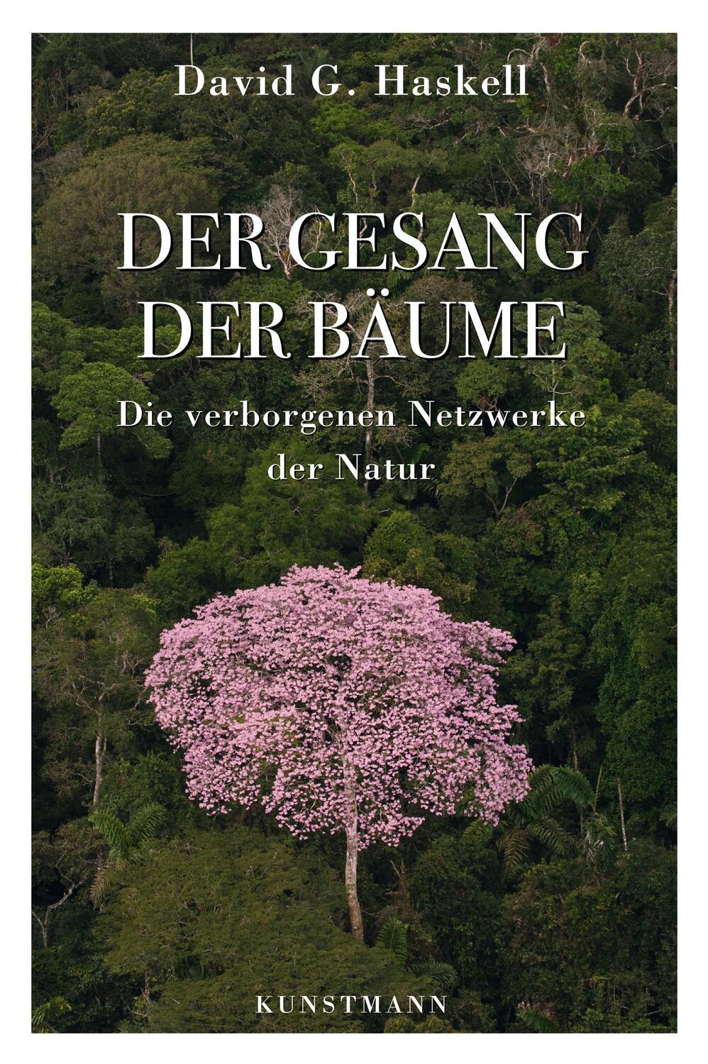 Cover: 9783956142048 | Der Gesang der Bäume | Die verborgenen Netzwerke der Natur | Haskell