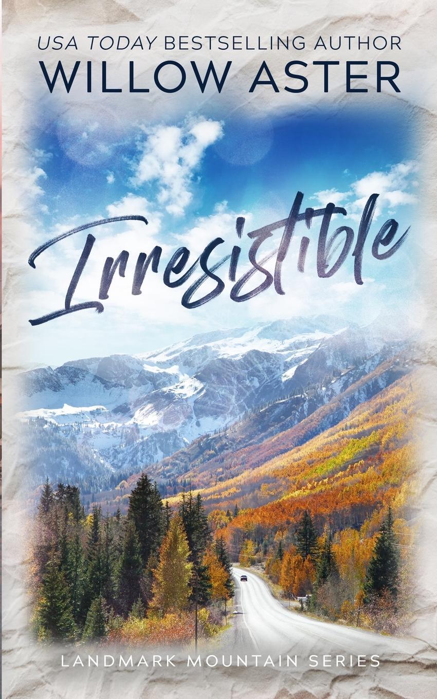 Cover: 9781088113226 | Irresistible | Special Edition Paperback | Willow Aster | Taschenbuch