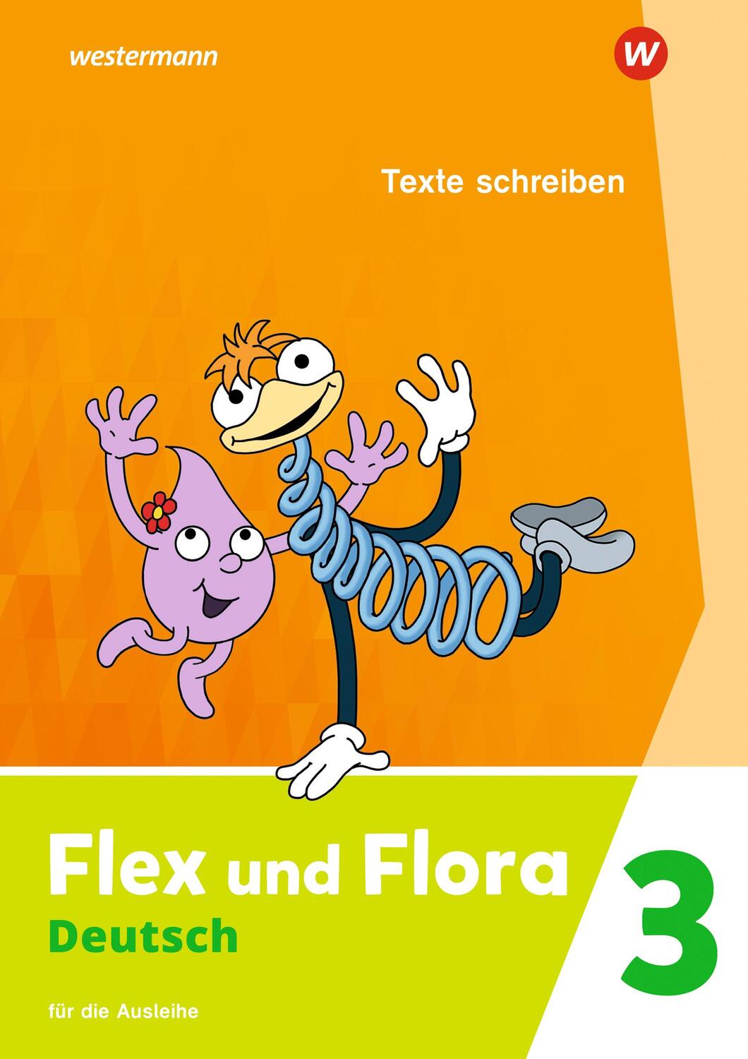 Cover: 9783141041514 | Flex und Flora 3. Heft Texte schreiben: Für die Ausleihe | Broschüre