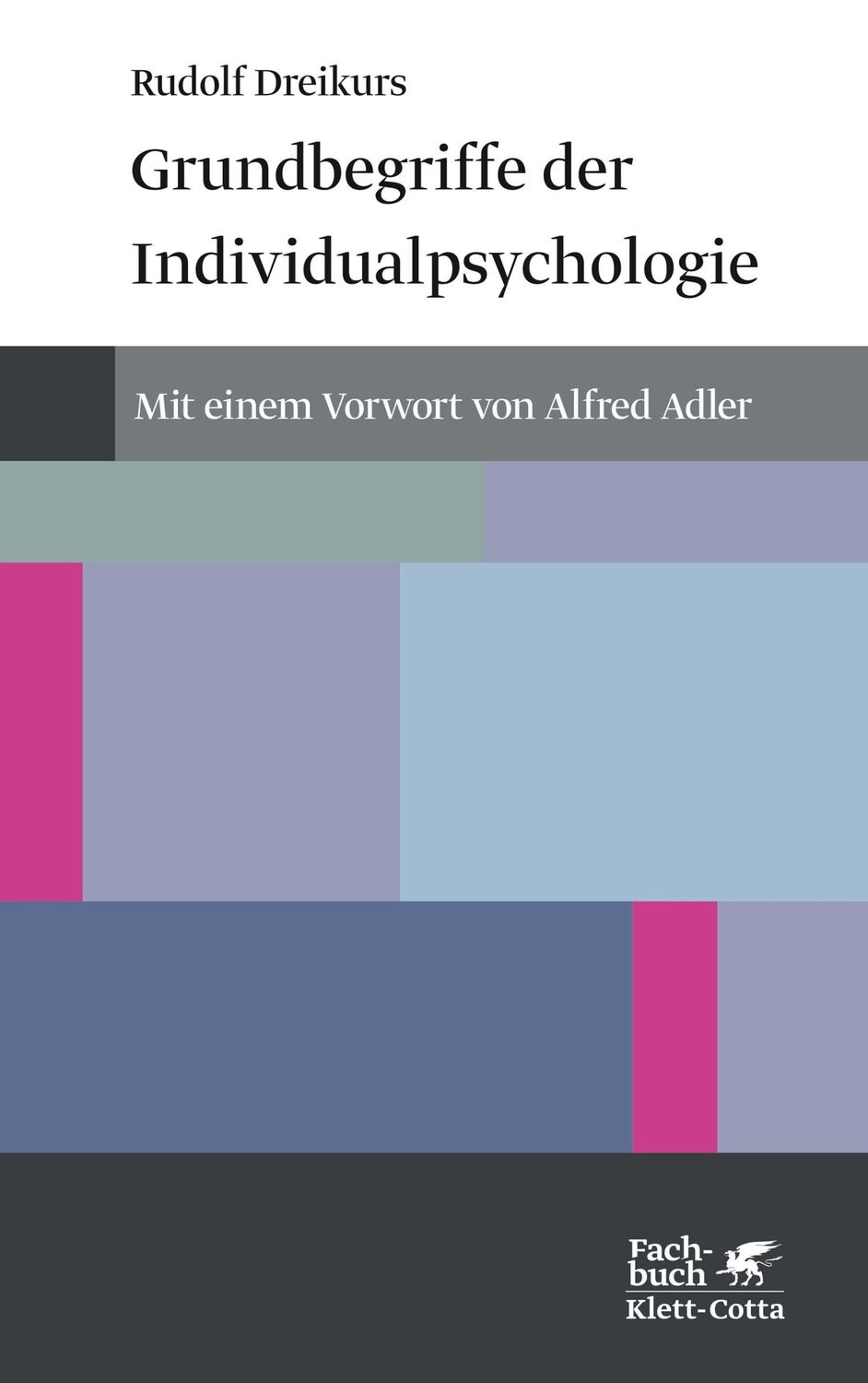 Cover: 9783608982077 | Grundbegriffe der Individualpsychologie | Rudolf Dreikurs | Buch