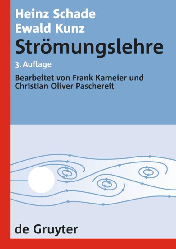 Cover: 9783110189728 | Strömungslehre | Heinz Schade (u. a.) | Taschenbuch | Paperback | 2007
