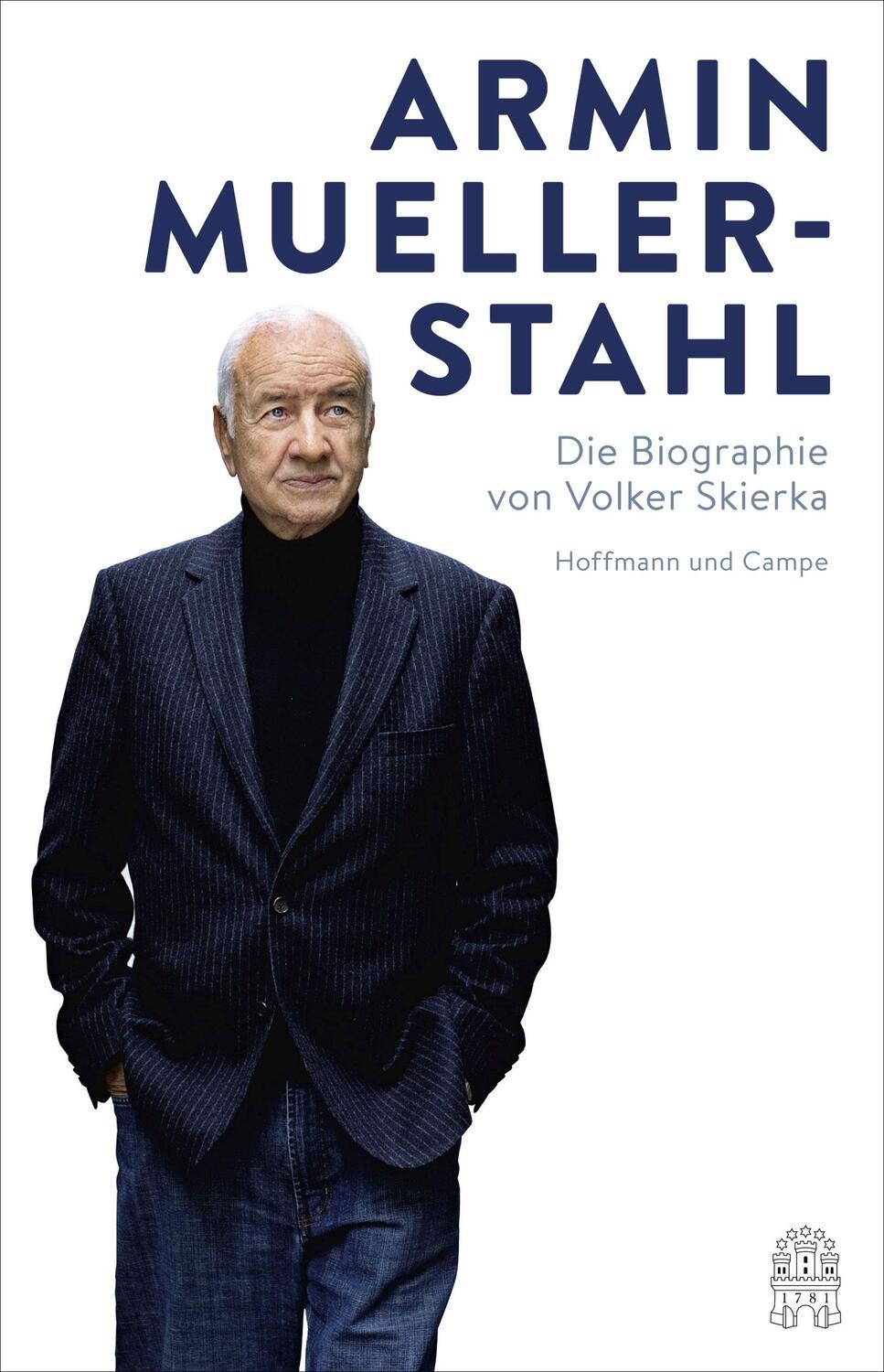 Cover: 9783455503890 | Armin Mueller-Stahl | Die Biographie | Volker Skierka | Buch | Deutsch