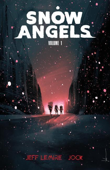 Cover: 9781506726489 | Snow Angels Volume 1 | Jeff Lemire | Taschenbuch | Englisch | 2022