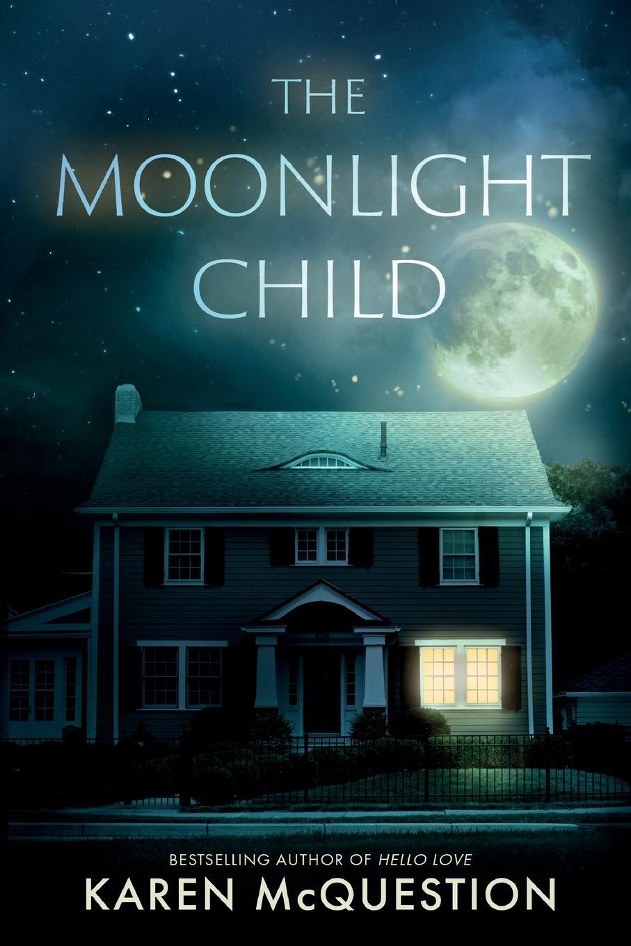 Cover: 9780986416415 | The Moonlight Child | Karen McQuestion | Taschenbuch | Paperback