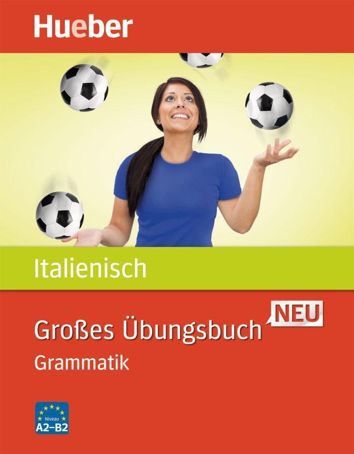 Cover: 9783191079055 | Großes Übungsbuch Italienisch Neu. Grammatik | Anna Colella | Buch