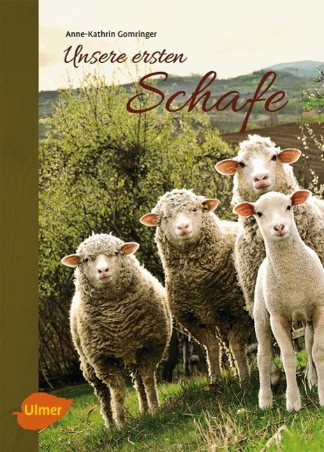Cover: 9783800179749 | Unsere ersten Schafe | Anne-Kathrin Gomringer | Buch | Deutsch | 2013