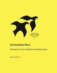 Cover: 9783831106035 | Die Schellens-Story | Bernhard Renner | Taschenbuch | Paperback