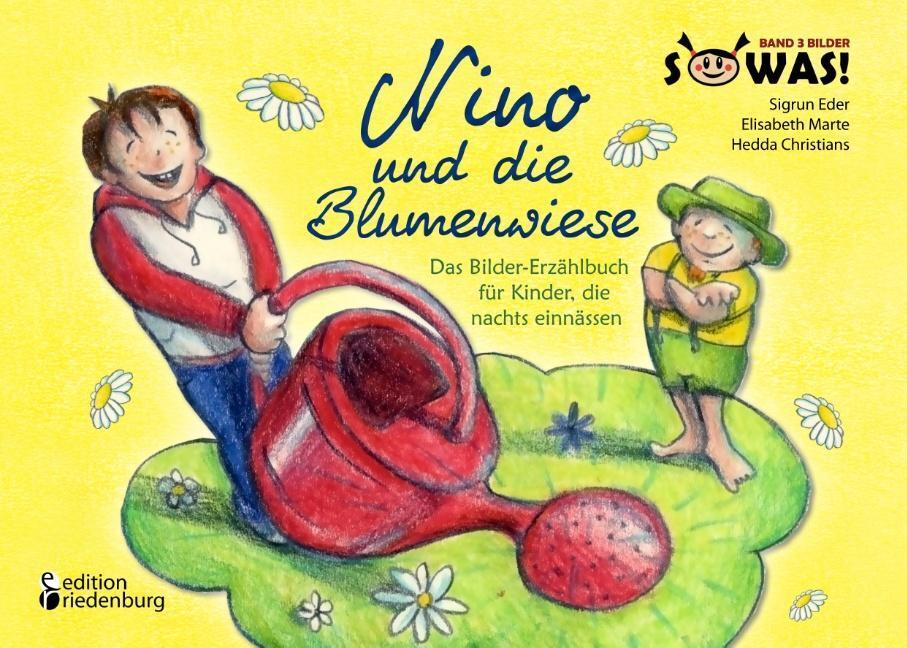 Cover: 9783902943187 | Nino und die Blumenwiese - Das Bilder-Erzählbuch für Kinder, die...