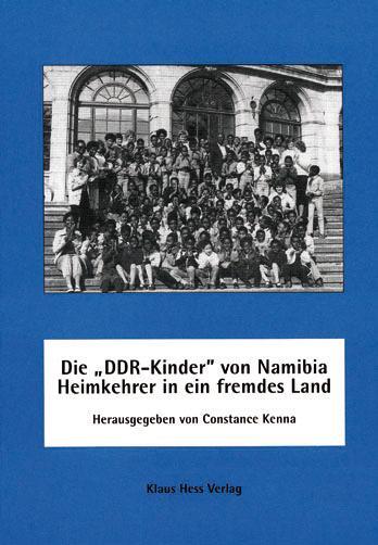 Cover: 9783933117113 | Die ' DDR-Kinder' von Namibia - Heimkehrer in ein fremdes Land | Kenna
