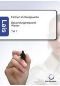 Cover: 9783941902978 | Fachwirt im Gastgewerbe - Das prüfungsrelevante Wissen. Tl.1 | Buch