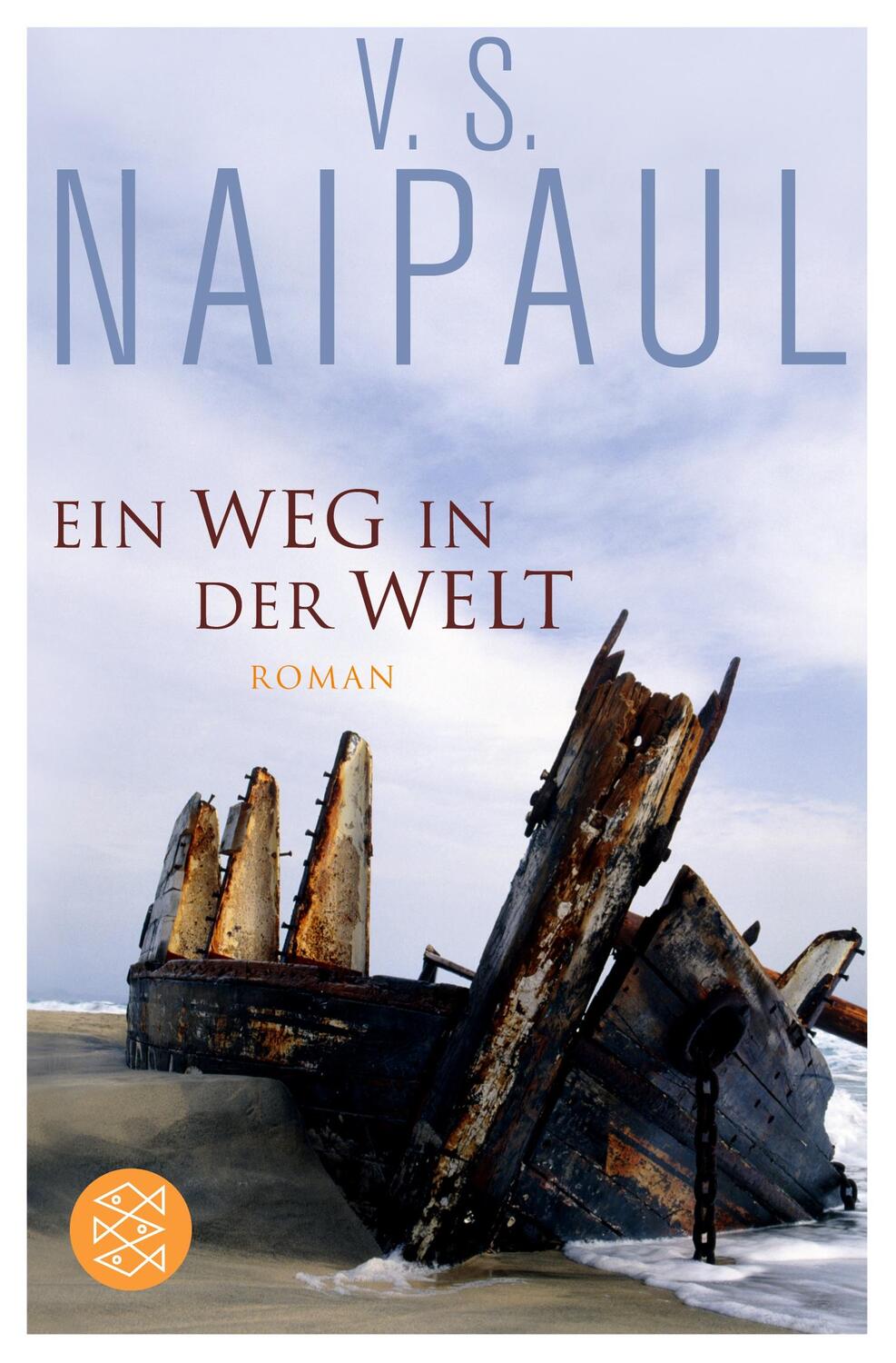Cover: 9783596196241 | Ein Weg in der Welt | Roman | V. S. Naipaul | Taschenbuch | Paperback