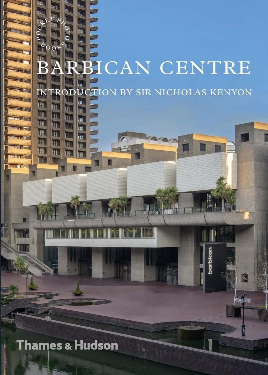 Cover: 9780500294666 | Barbican Centre | Harry Cory Wright | Taschenbuch | Pocket Photo Books