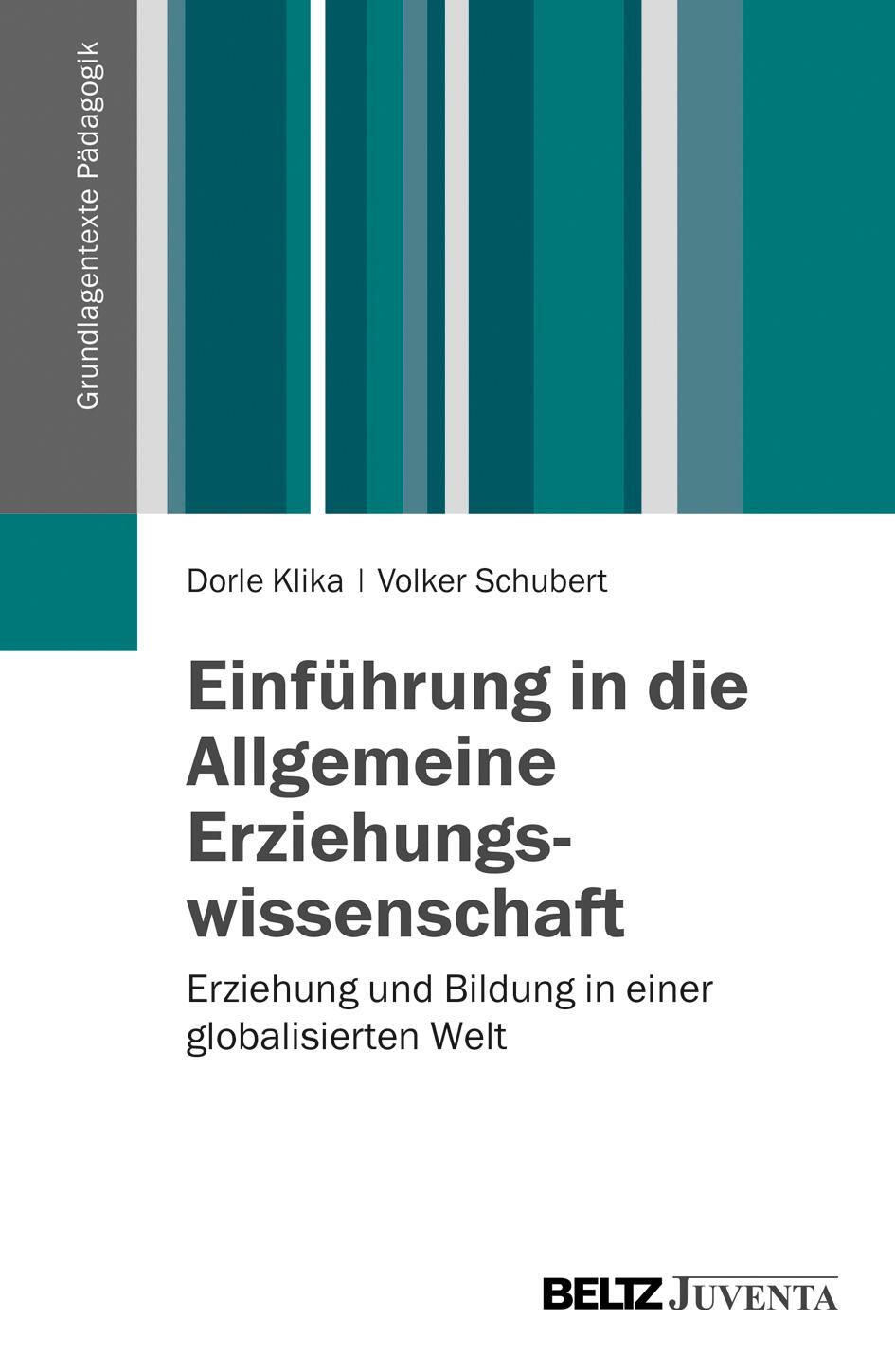 Cover: 9783779928997 | Einführung in die Allgemeine Erziehungswissenschaft | Klika (u. a.)