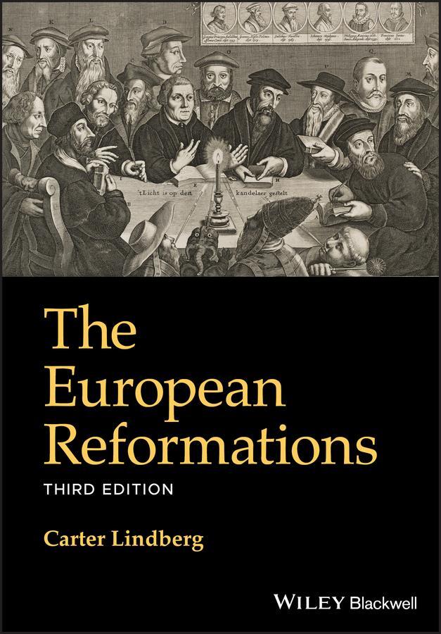 Cover: 9781119640813 | The European Reformations | Carter Lindberg | Taschenbuch | 432 S.