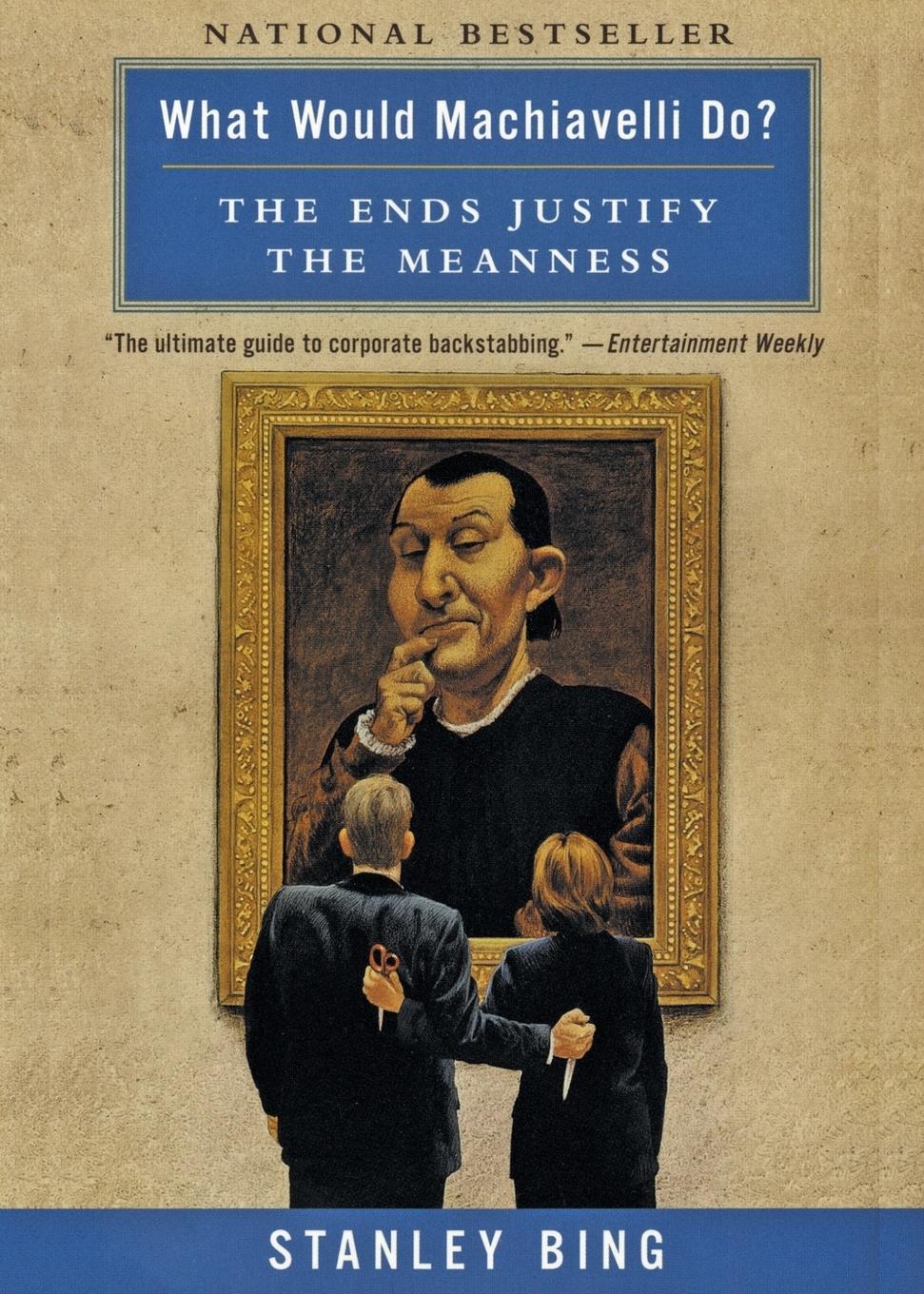 Cover: 9780066620107 | What Would Machiavelli Do? | Stanley Bing | Taschenbuch | Paperback