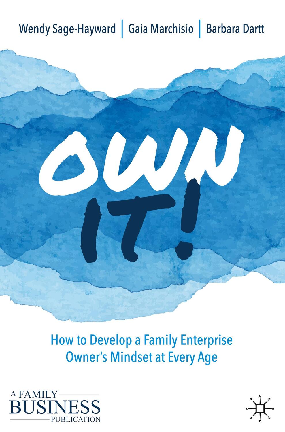 Cover: 9783030204181 | Own It! | Wendy Sage-Hayward (u. a.) | Buch | xxii | Englisch | 2022