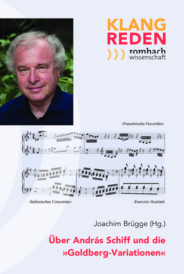Cover: 9783968210124 | Über András Schiff und die "Goldberg-Variationen" | Joachim Brügge