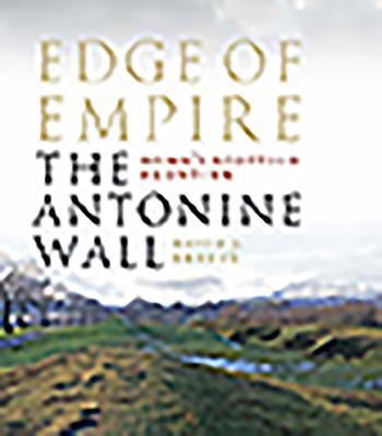 Cover: 9781839830037 | Edge of Empire, Rome's Scottish Frontier | The Antonine Wall | Breeze