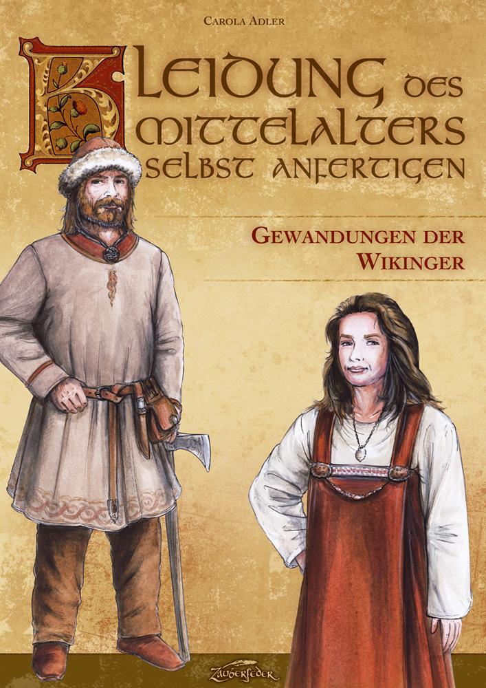 Cover: 9783938922446 | Kleidung des Mittelalters selbst anfertigen - Gewandungen der Wikinger