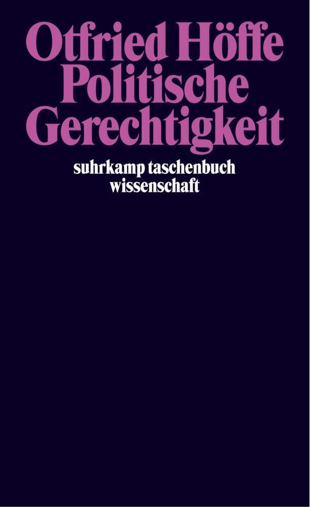 Cover: 9783518284001 | Politische Gerechtigkeit | Otfried Höffe | Taschenbuch | 525 S. | 1989