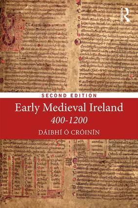 Cover: 9781138885431 | Early Medieval Ireland 400-1200 | Daibhi O Croinin | Taschenbuch