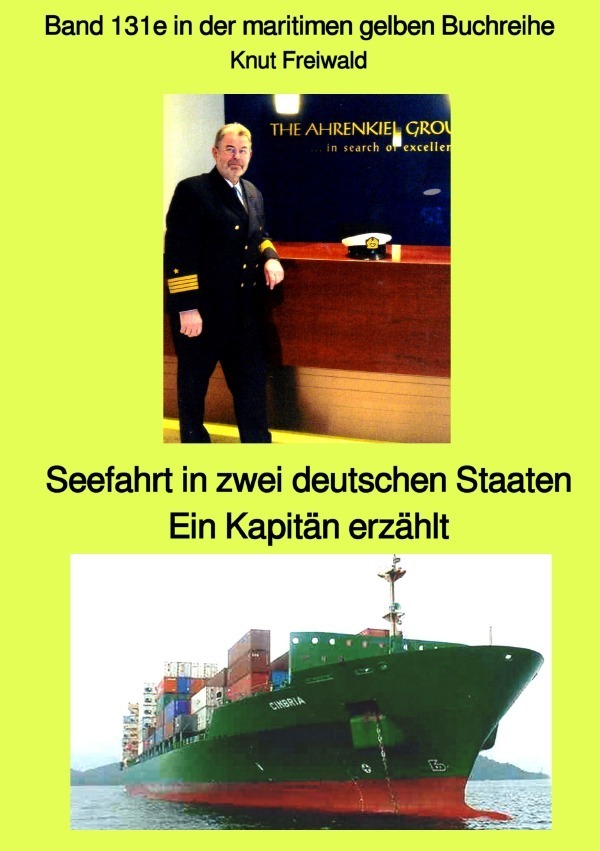 Cover: 9783753133812 | maritime gelbe Reihe bei Jürgen Ruszkowski / Seefahrt in zwei...