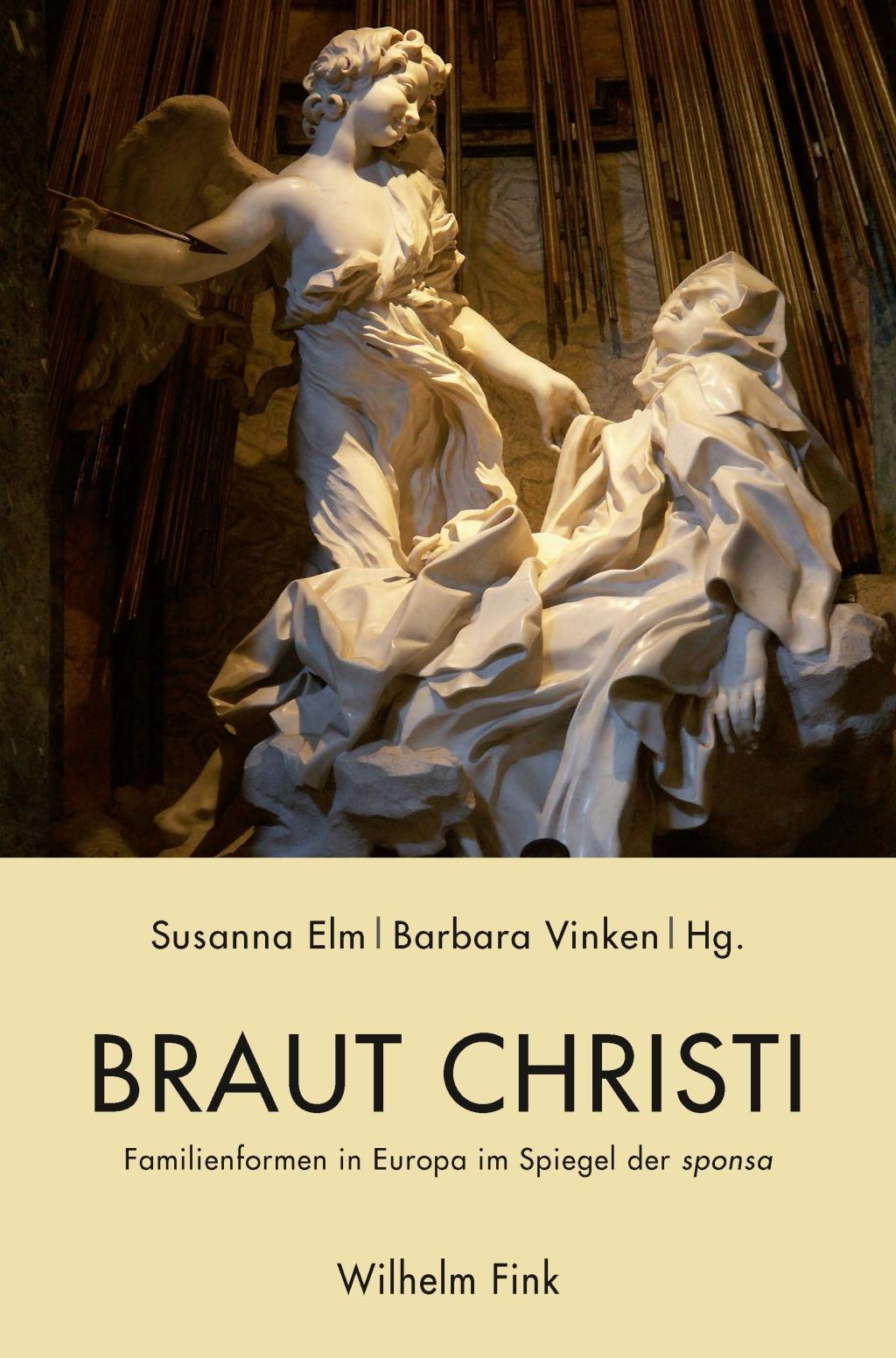 Cover: 9783770558483 | Braut Christi | Familienformen in Europa im Spiegel der sponsa | Elm