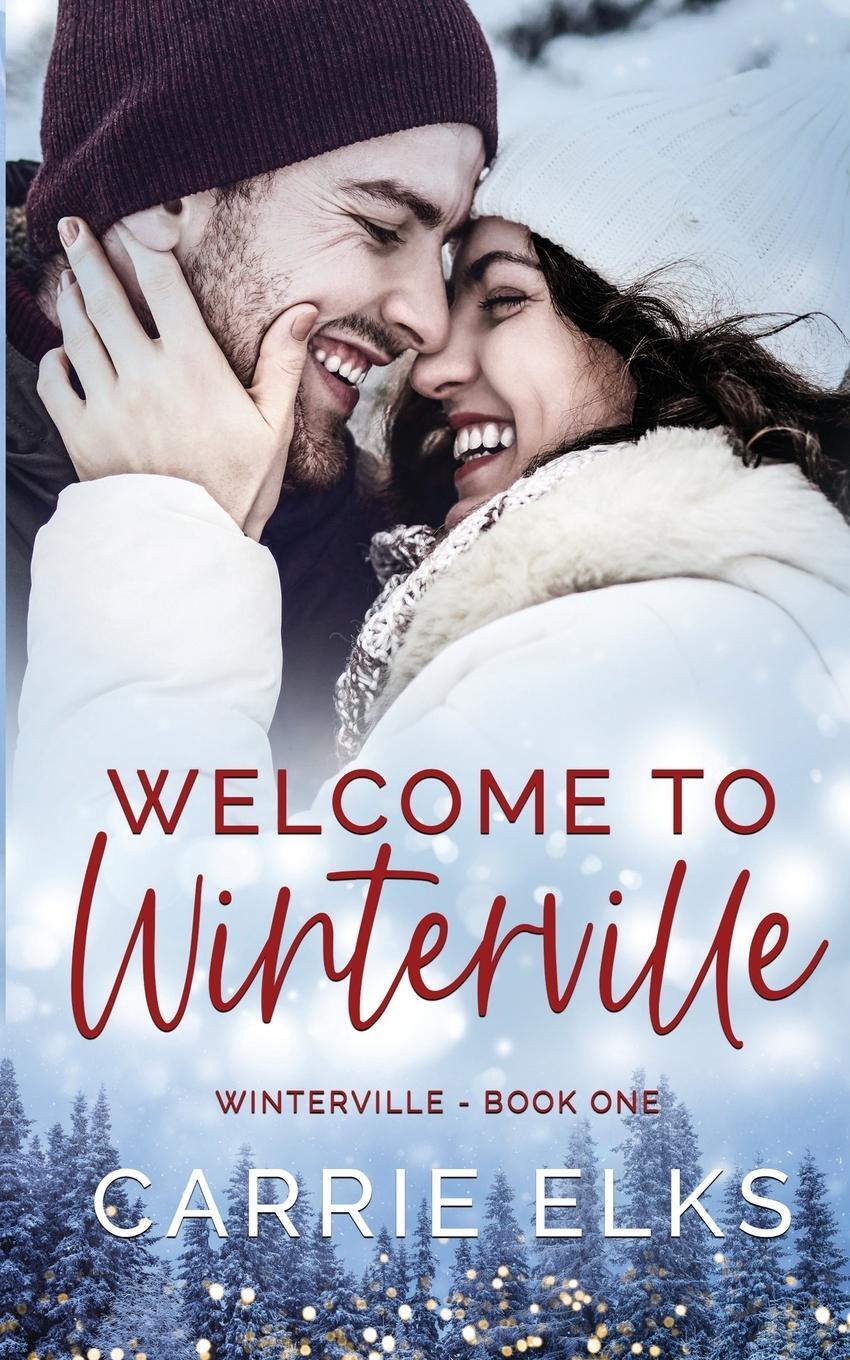 Cover: 9781916516021 | Welcome To Winterville | Carrie Elks | Taschenbuch | Paperback | 2023