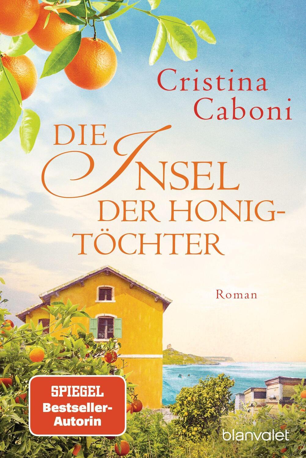 Cover: 9783734111549 | Die Insel der Honigtöchter | Roman | Cristina Caboni | Taschenbuch