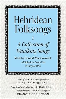 Cover: 9781910900017 | Hebridean Folk Songs: A Collection of Waulking Songs by Donald...