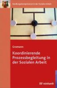 Cover: 9783497021260 | Koordinierende Prozessbegleitung in der Sozialen Arbeit | Gromann