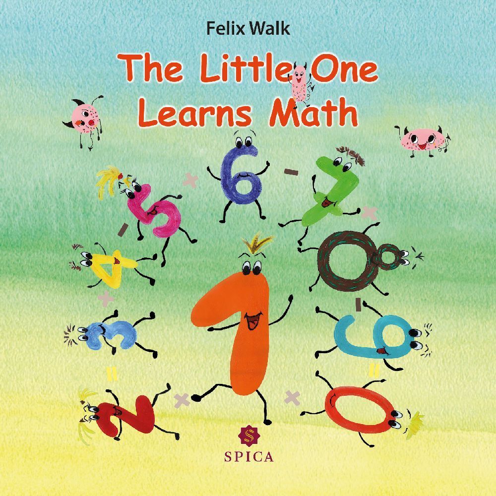 Bild: 9783985030842 | The Little One Learns Math | Felix Walk (u. a.) | Taschenbuch | 2023