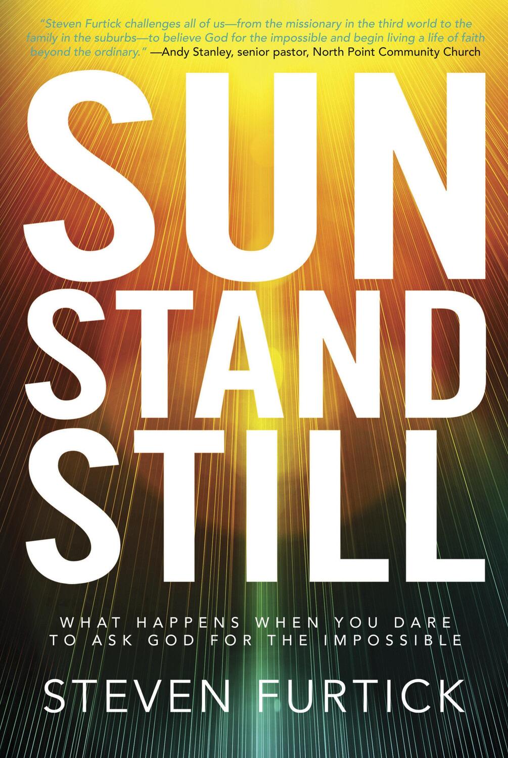 Cover: 9781601423221 | Sun Stand Still | Steven Furtick | Taschenbuch | Englisch | 2010