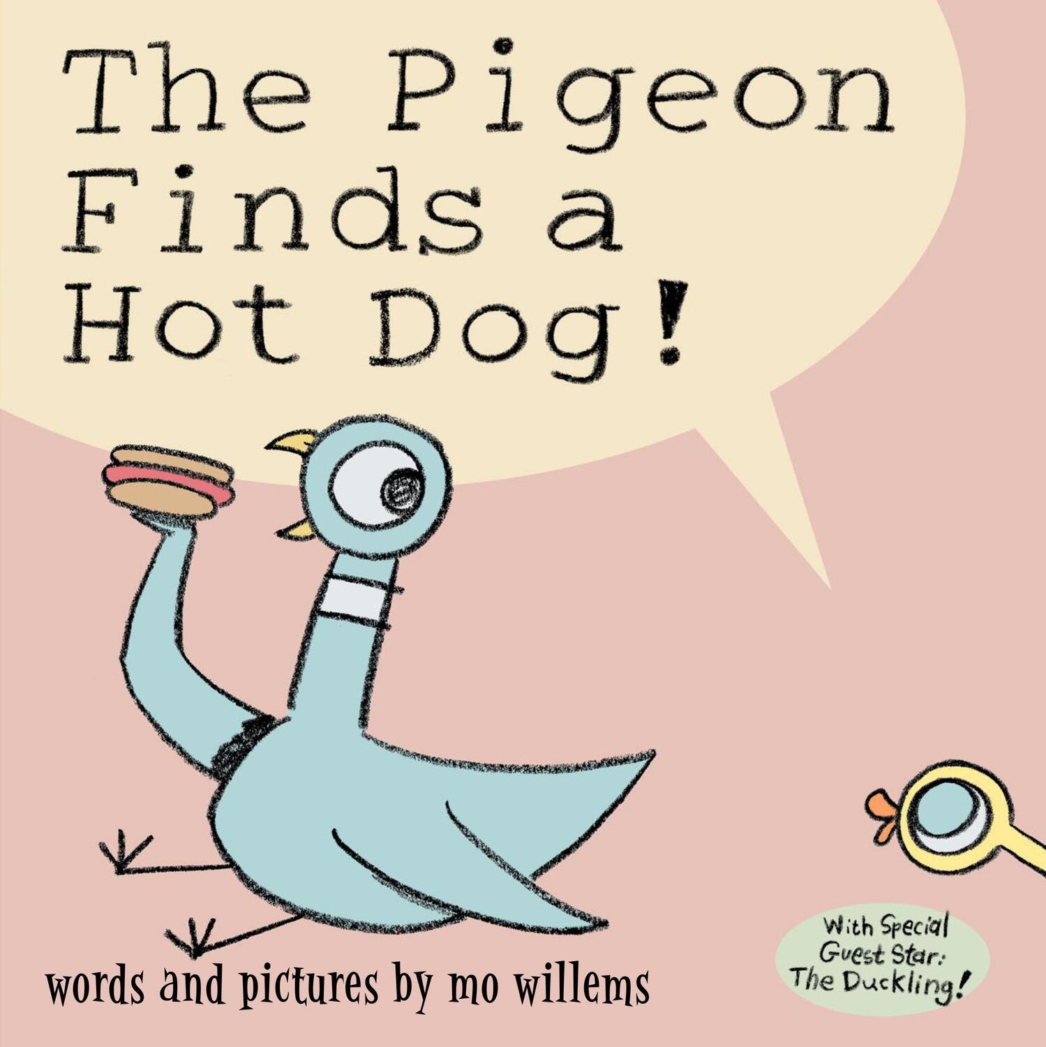 Cover: 9780786818693 | The Pigeon Finds a Hot Dog! | Mo Willems | Buch | Pigeon | Englisch