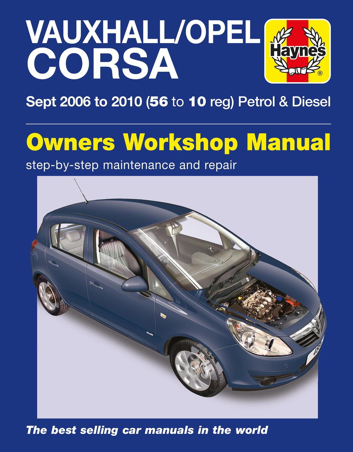 Cover: 9780857339799 | Vauxhall/Opel Corsa Petrol &amp; Diesel (Sept 06 - 10) Haynes Repair...