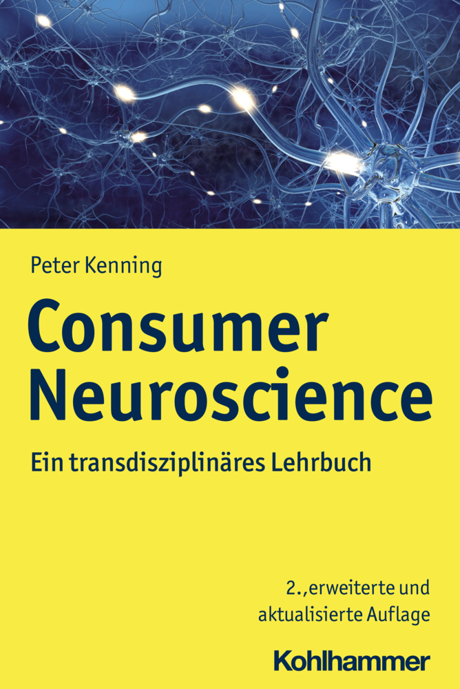 Cover: 9783170373518 | Consumer Neuroscience | Ein transdisziplinäres Lehrbuch | Kenning