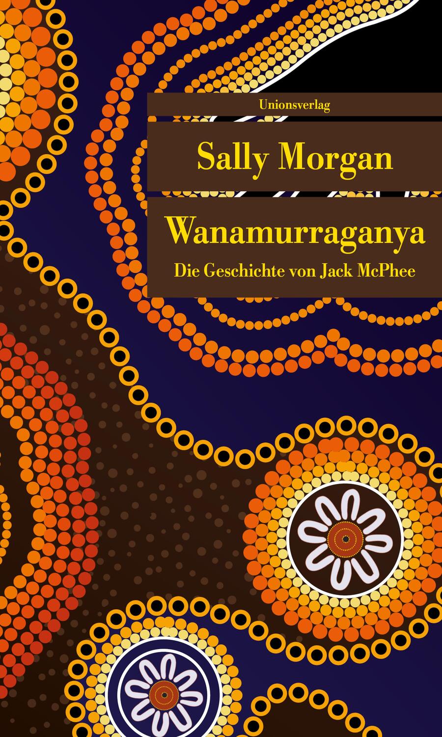 Cover: 9783293208643 | Wanamurraganya | Die Geschichte von Jack McPhee. Roman | Sally Morgan