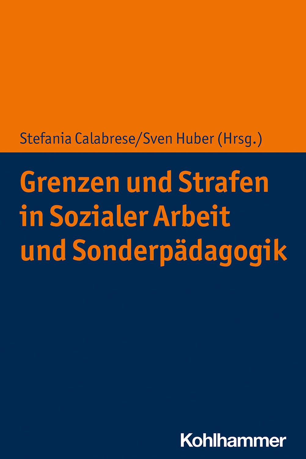 Cover: 9783170366480 | Grenzen und Strafen in Sozialer Arbeit und Sonderpädagogik | Buch