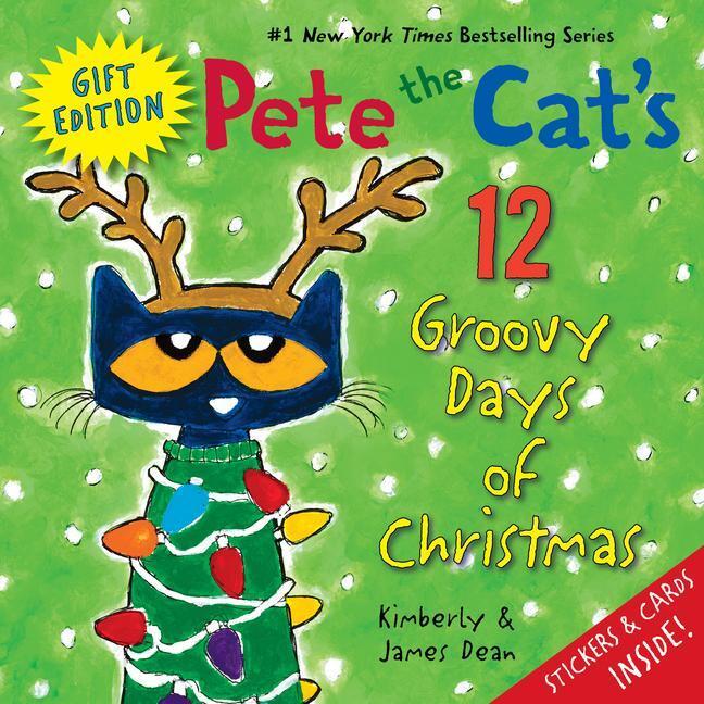 Cover: 9780063036147 | Pete the Cat's 12 Groovy Days of Christmas Gift Edition | Dean (u. a.)