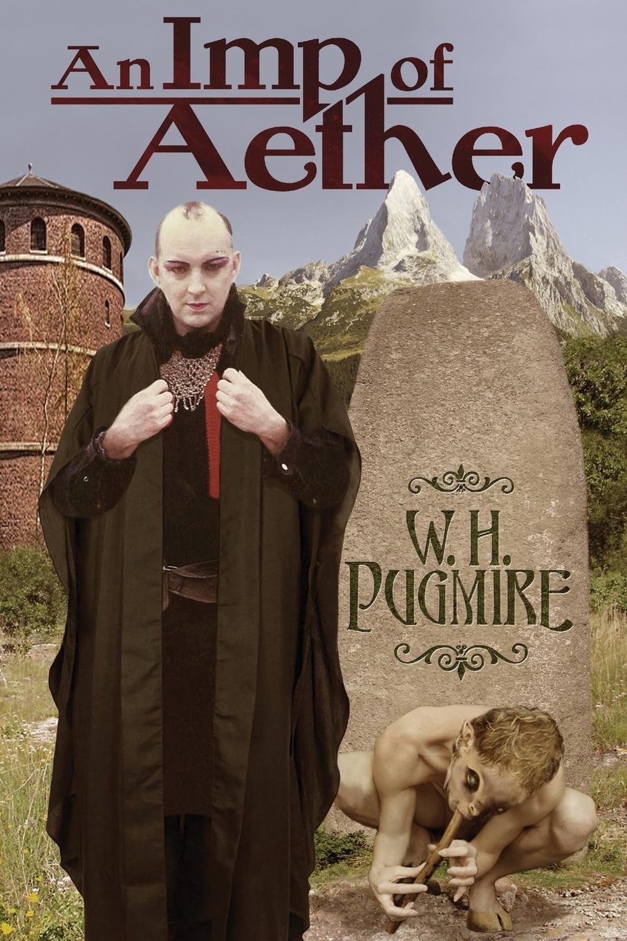 Cover: 9781614982760 | An Imp of Aether | W. H. Pugmire | Taschenbuch | Paperback | Englisch