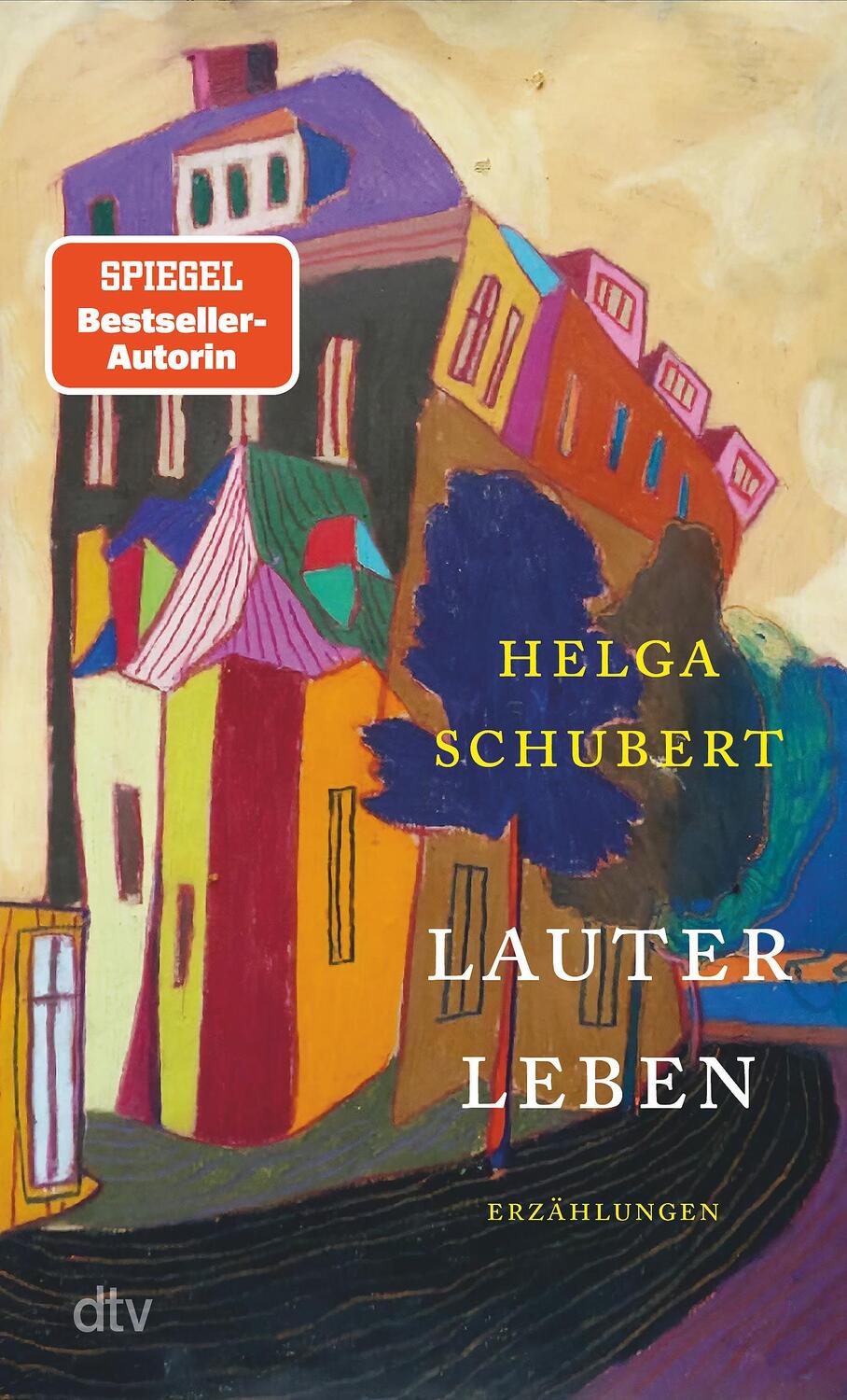 Cover: 9783423148498 | Lauter Leben | Erzählungen Die junge Helga Schubert neu entdecken