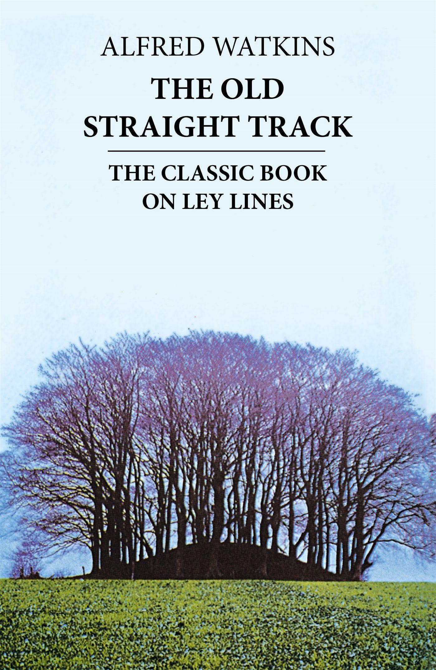 Cover: 9780349137070 | The Old Straight Track | Alfred Watkins | Taschenbuch | Englisch