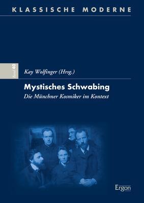 Cover: 9783956506543 | Mystisches Schwabing | Die Münchner Kosmiker im Kontext | Wolfinger