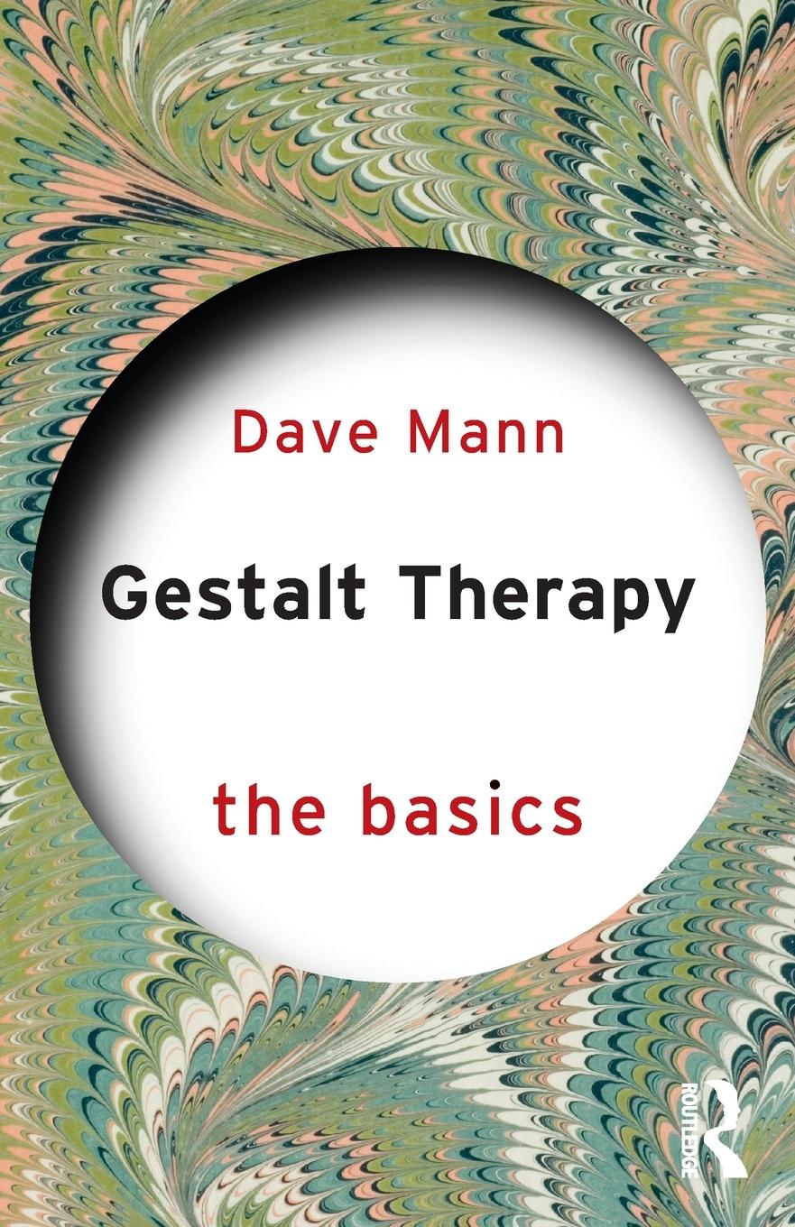 Cover: 9781032321134 | Gestalt Therapy | The Basics | Dave Mann | Taschenbuch | Englisch