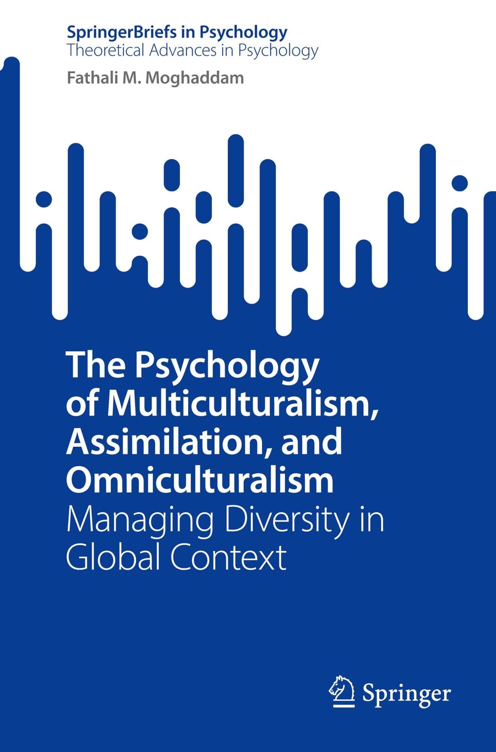 Cover: 9783031625961 | The Psychology of Multiculturalism, Assimilation, and Omniculturalism