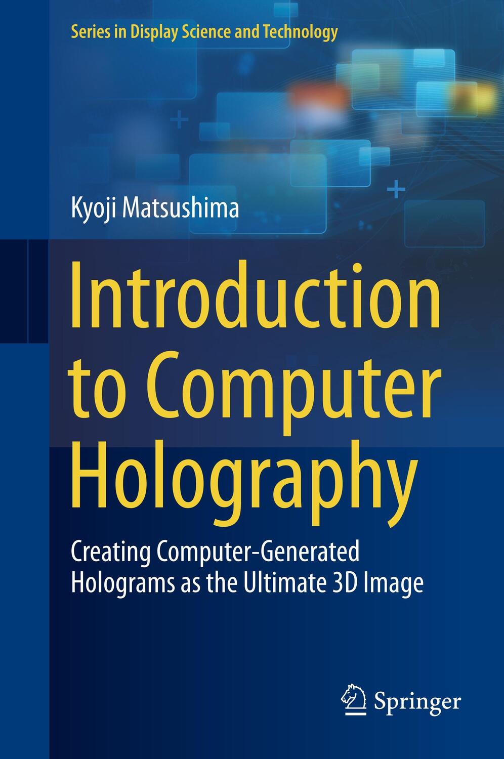 Cover: 9783030384340 | Introduction to Computer Holography | Kyoji Matsushima | Buch | xiv